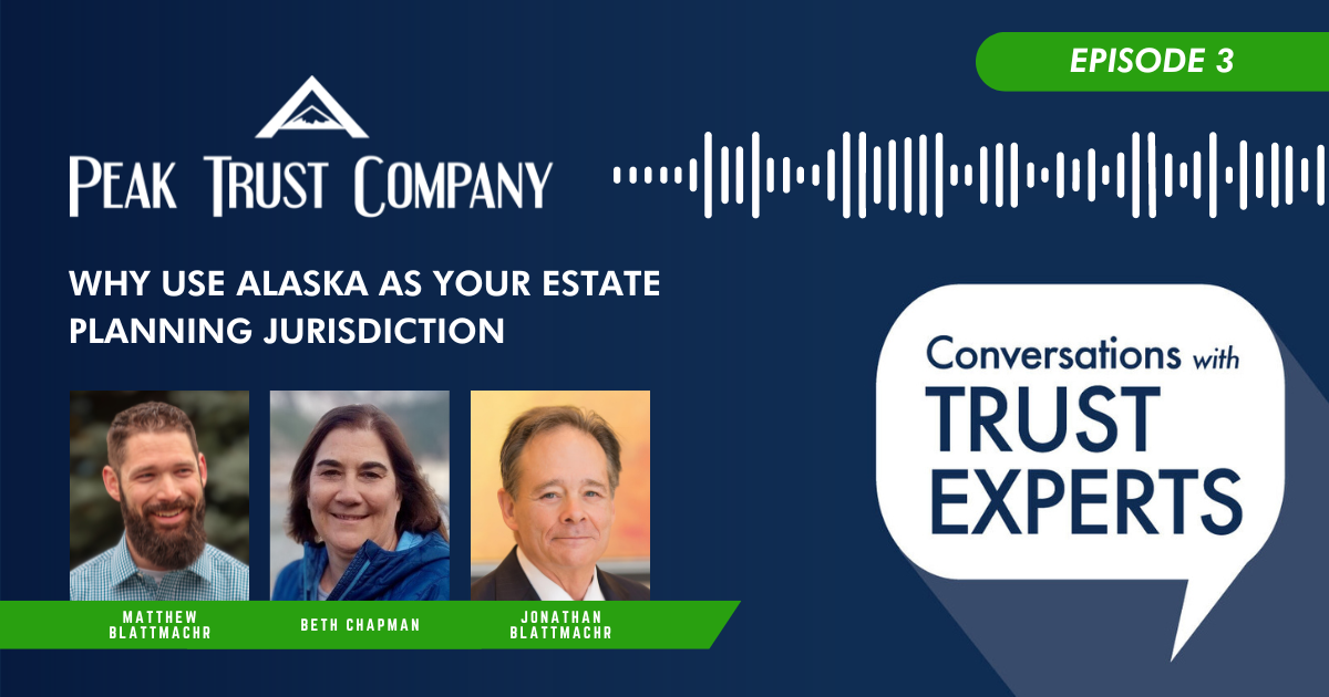 Alaska Trust Benefits