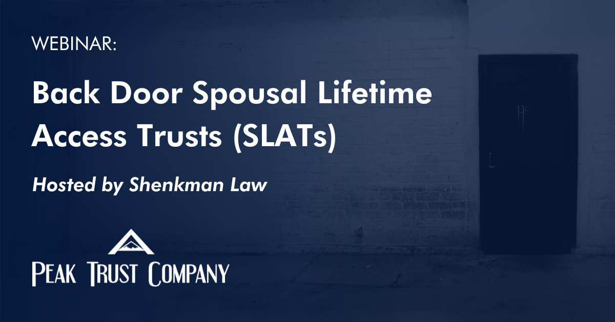 Back Door SLATS in Estate Planning