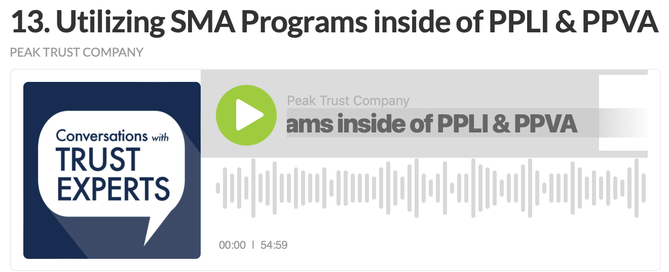 podcast: utilizing SMA inside PPLI and PPVA